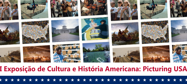 I Exposição de Cultura e História Americana: Picturing USA