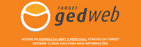 ACESSE AS NORMAS DA ABNT E MERCOSUL ATRAVES DA TARGET GEDWEB. CLIQUE AQUI PARA MAIS INFORMAÇÕES.