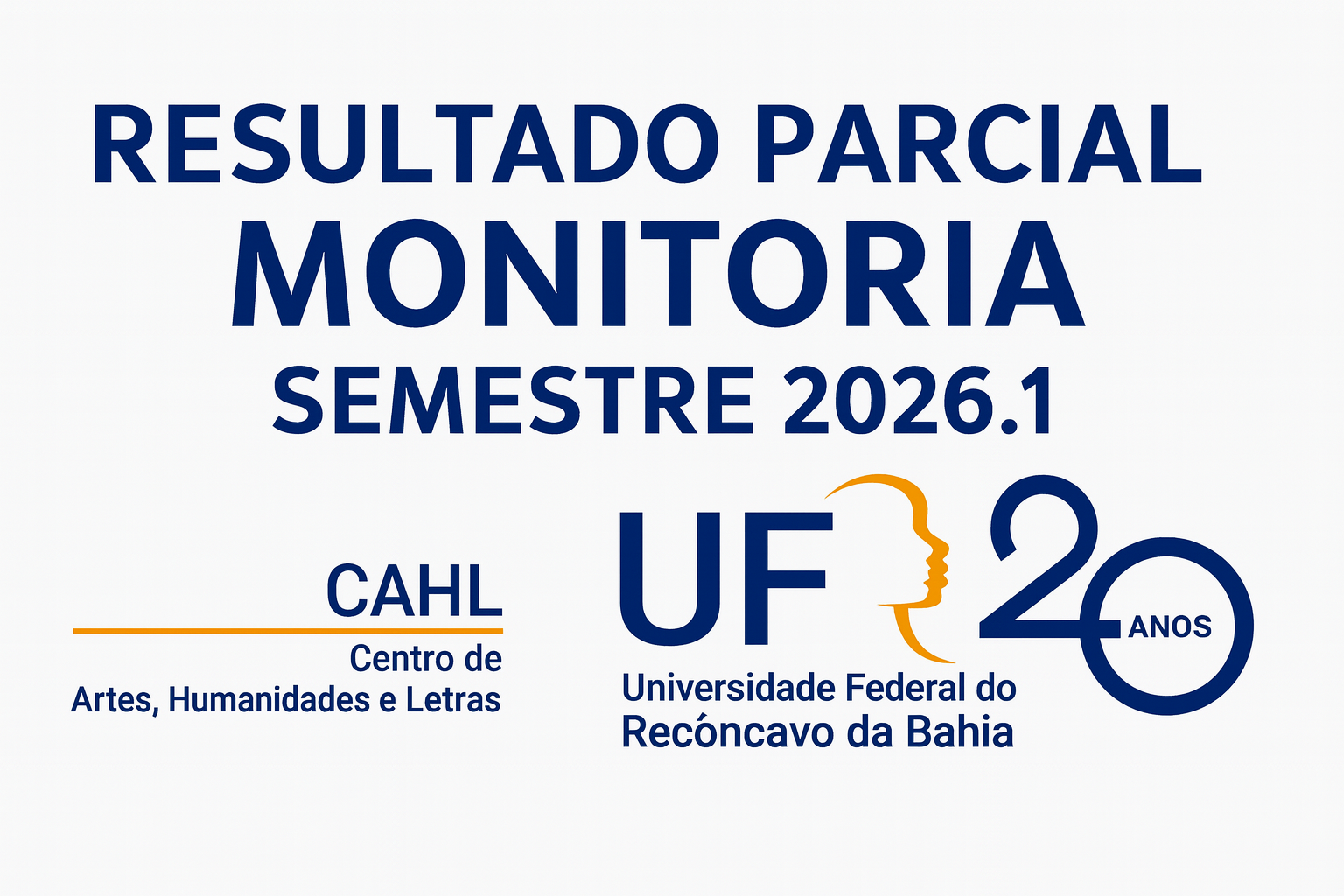 Resultado parcial da seleção de monitoria CAHL Edital nº 01/2026 - Semestre 2026.1