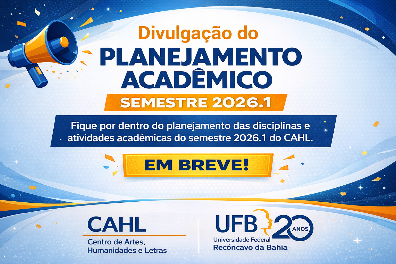 Planejamento Acadêmico do CAHL semestre 2026.1