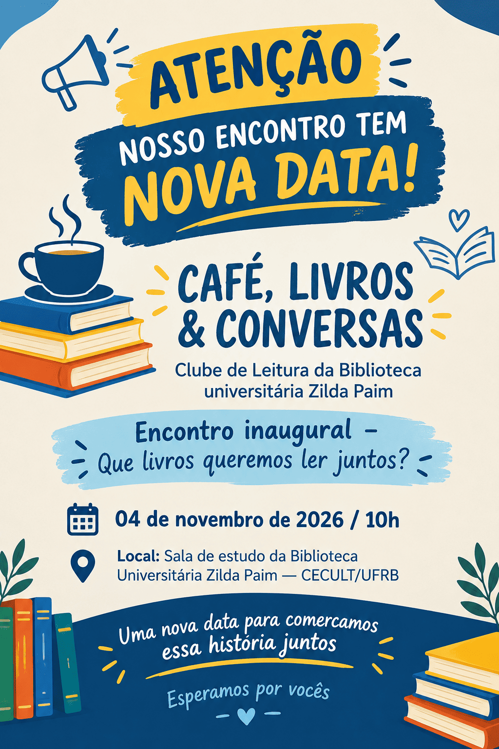 REAGENDAMENTO 1º ENCONTRO CAFÉ, LIVROS E CONVERSAS