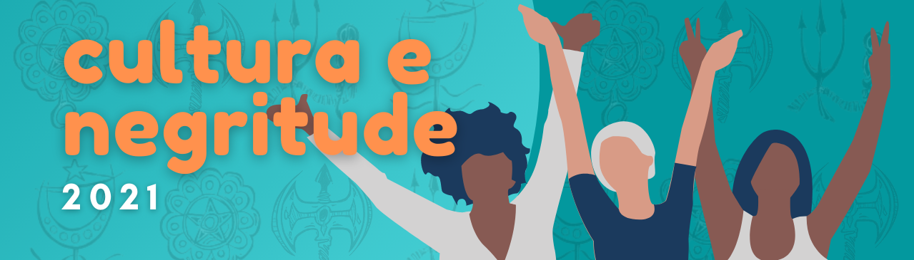 Cultura e Negritude