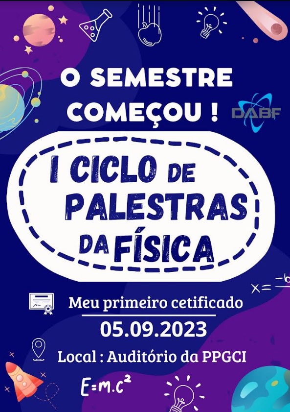 I ciclo de palestras da fisica