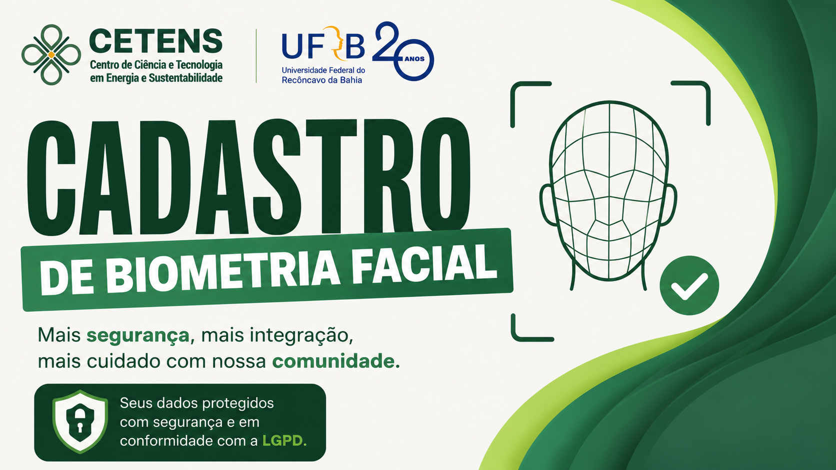 Cadastro de biometria facial e orientações sobre o acesso ao CETENS