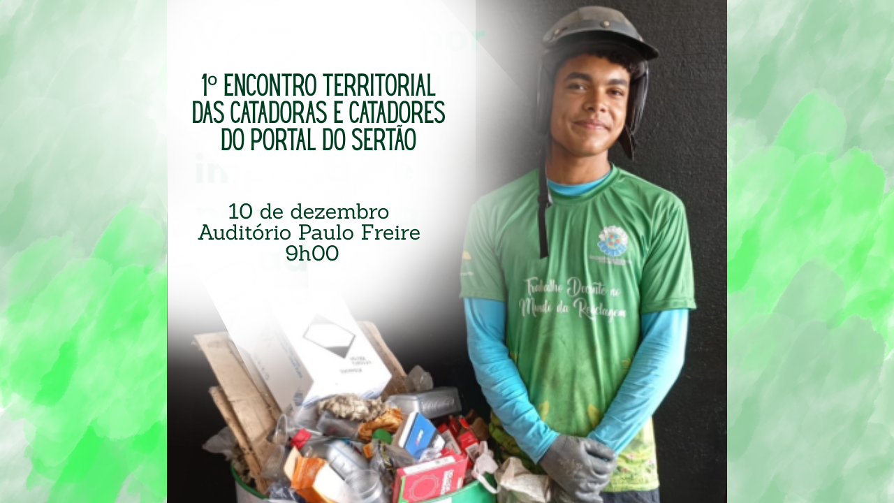 CETENS sediará o 1º Encontro Territorial das Catadoras e Catadores do Portal do Sertão