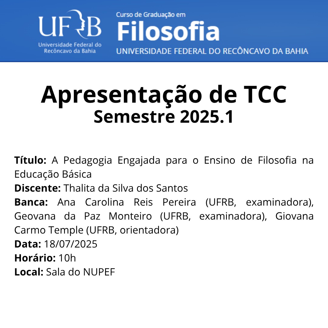 Defesa de TCC: A Pedagogia Engajada para o Ensino de Filosofia na Educação Básica