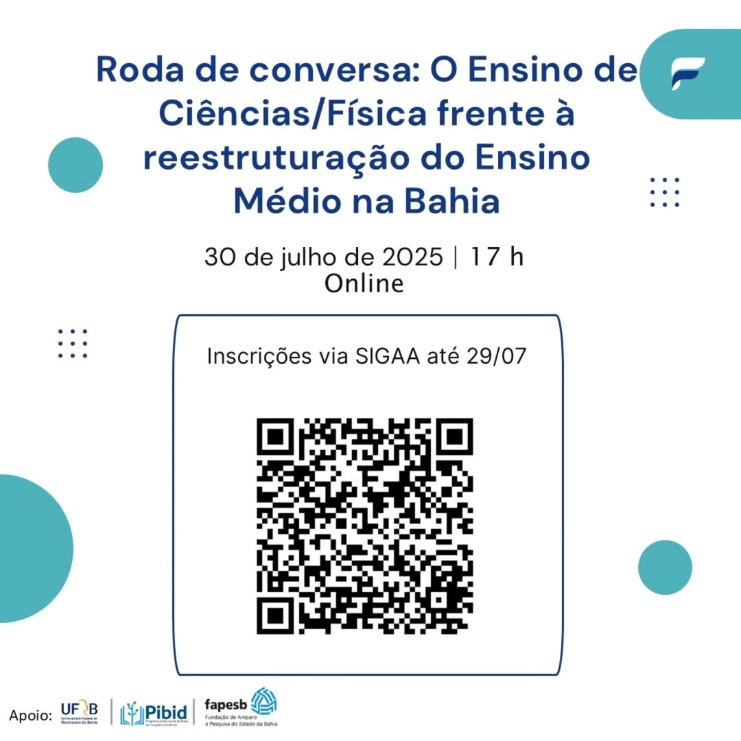 Roda de Conversa: O Ensino de Ciências/Física frente à Reestruturação do Ensino Médio na Bahia