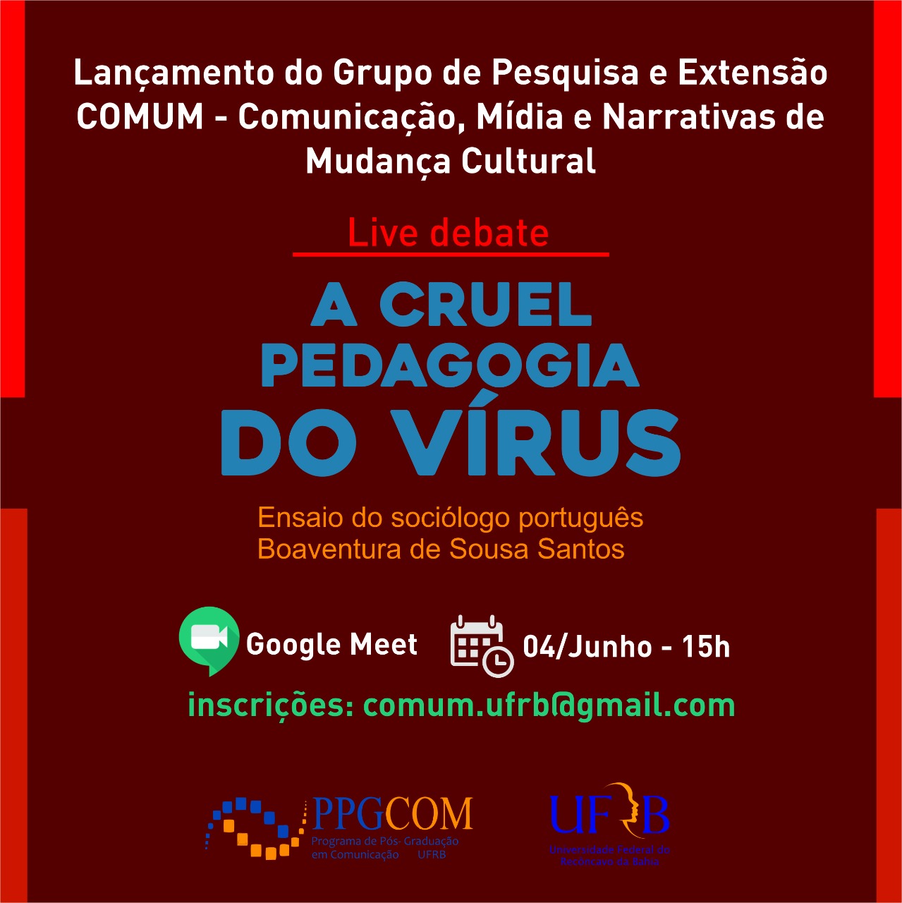 Lançamento do Grupo de Pesquisa e Extensão COMUM com Live Debate "Realidade Social e Covid-19"