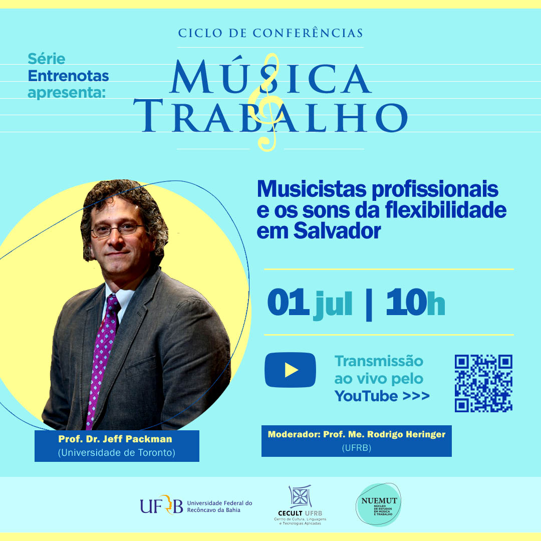 Webconferência #2 | Musicistas profissionais e os sons da flexibilidade em Salvador