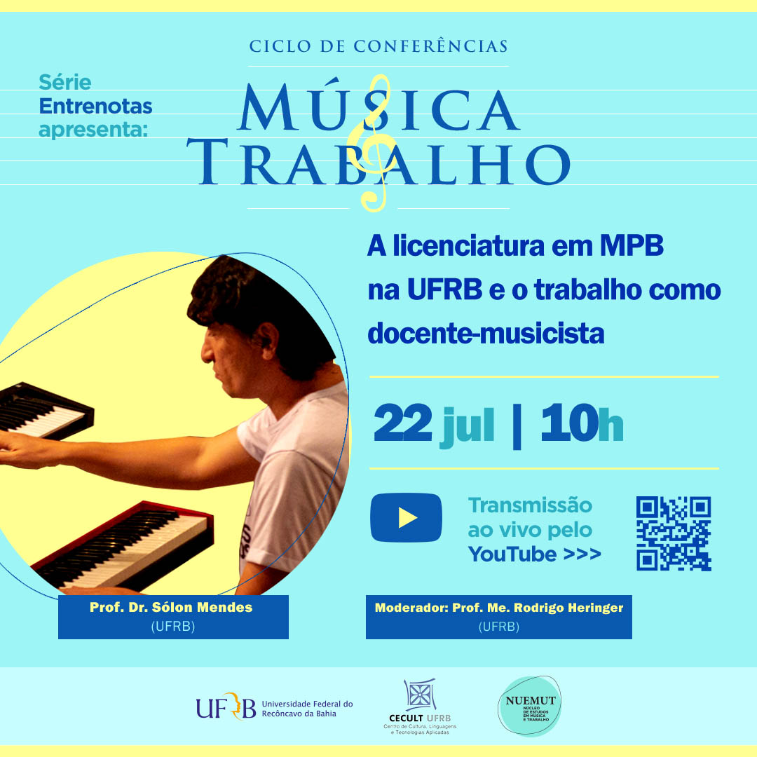 Webconferência #3 | A licenciatura em MPB na UFRB e o trabalho como docente musicista