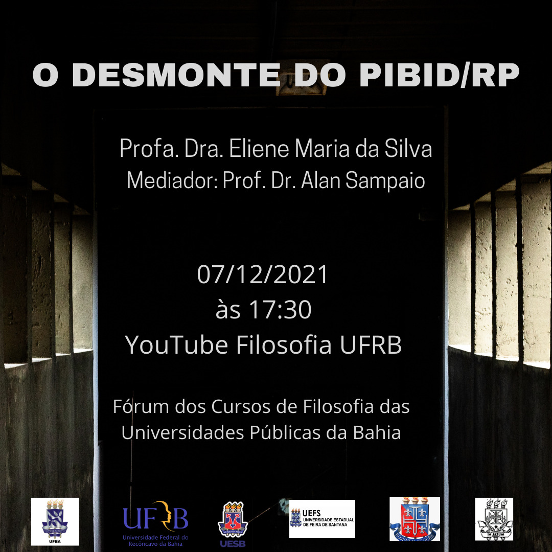 Evento O desmonte do PIBID 07 12 2021