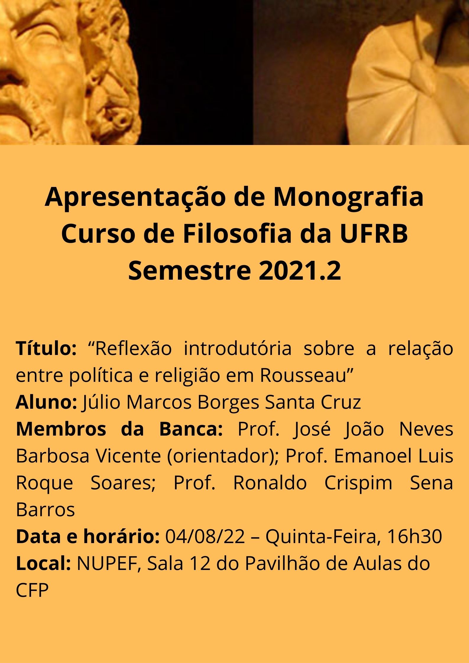 Apresentação das monografias do Curso de Filosofia da UFRB Semestre 2021.2 Julio