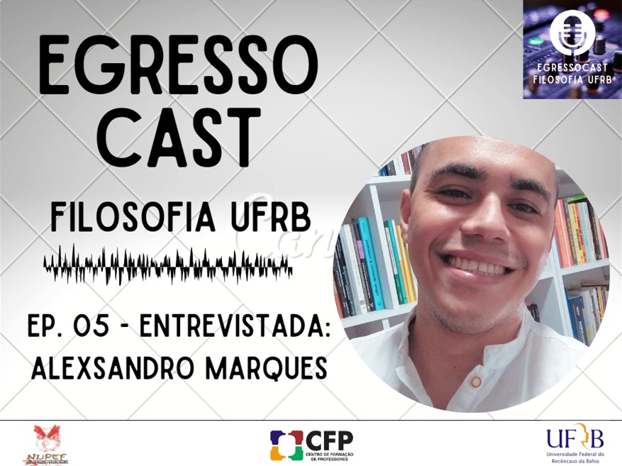 EgressoCast Filosofia UFRB 28 07 2022