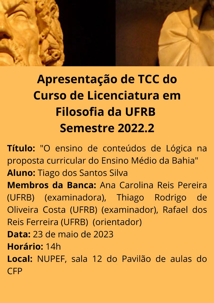 Apresentação das monografias do Curso de Filosofia da UFRB Semestre 2022.2 1