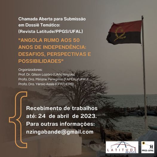 Organização de Dossiê Angola rumo aos 50 anos de independência 24 04 2023 Profa. Yérsia