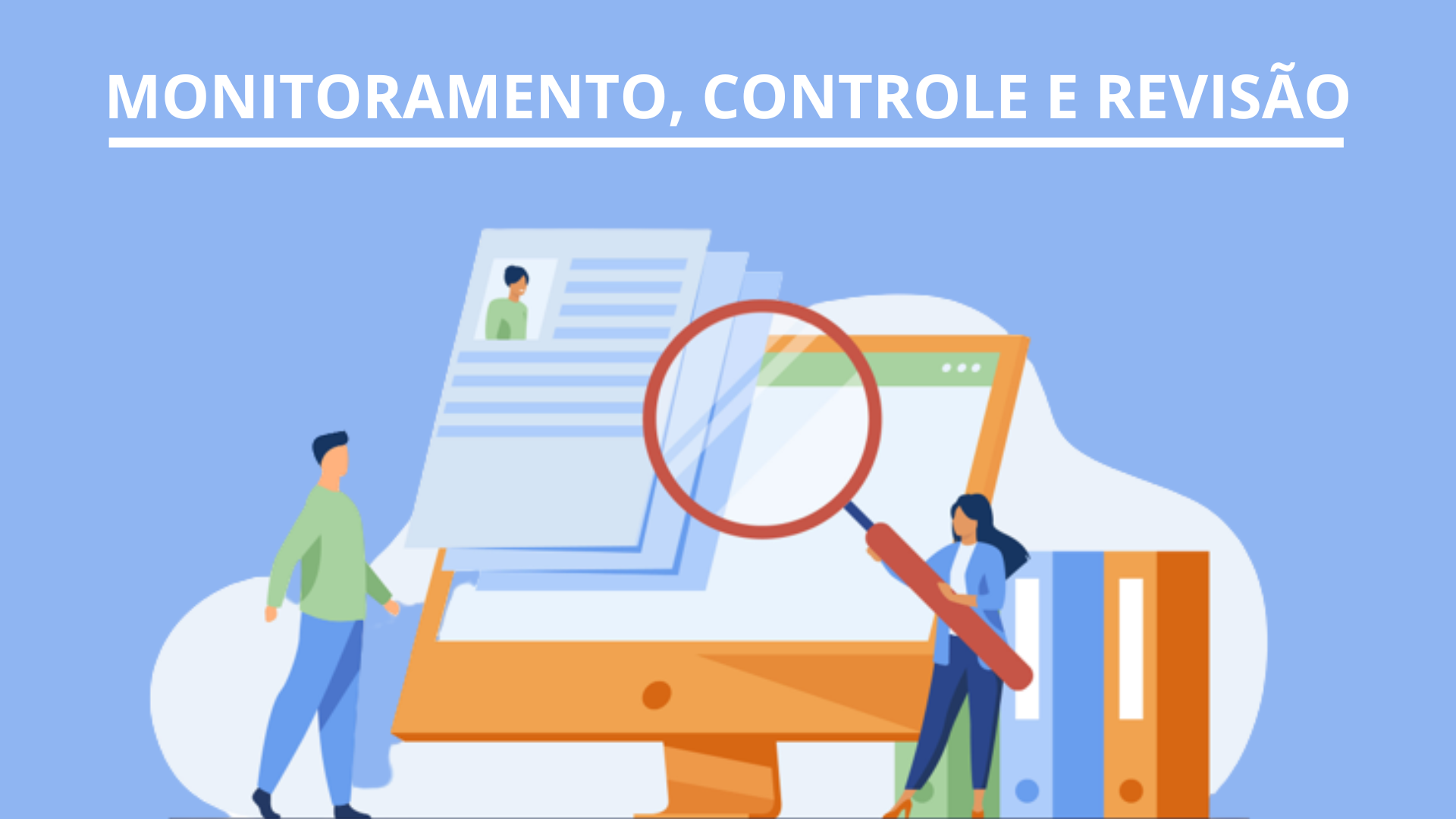 MONITORAMENTO CONTROLE E REVISÃO