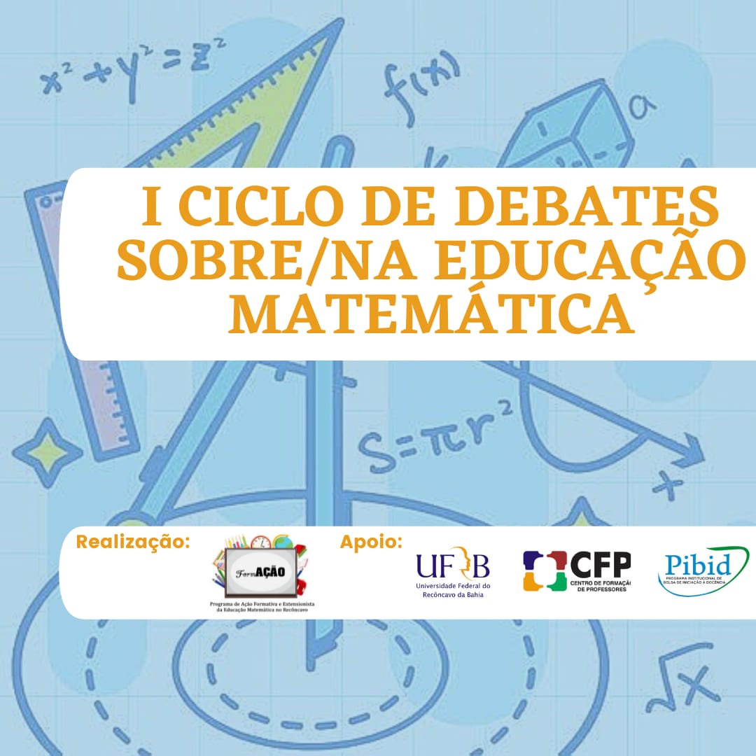 I Ciclo de Debates sobre/na Educação Matemática 