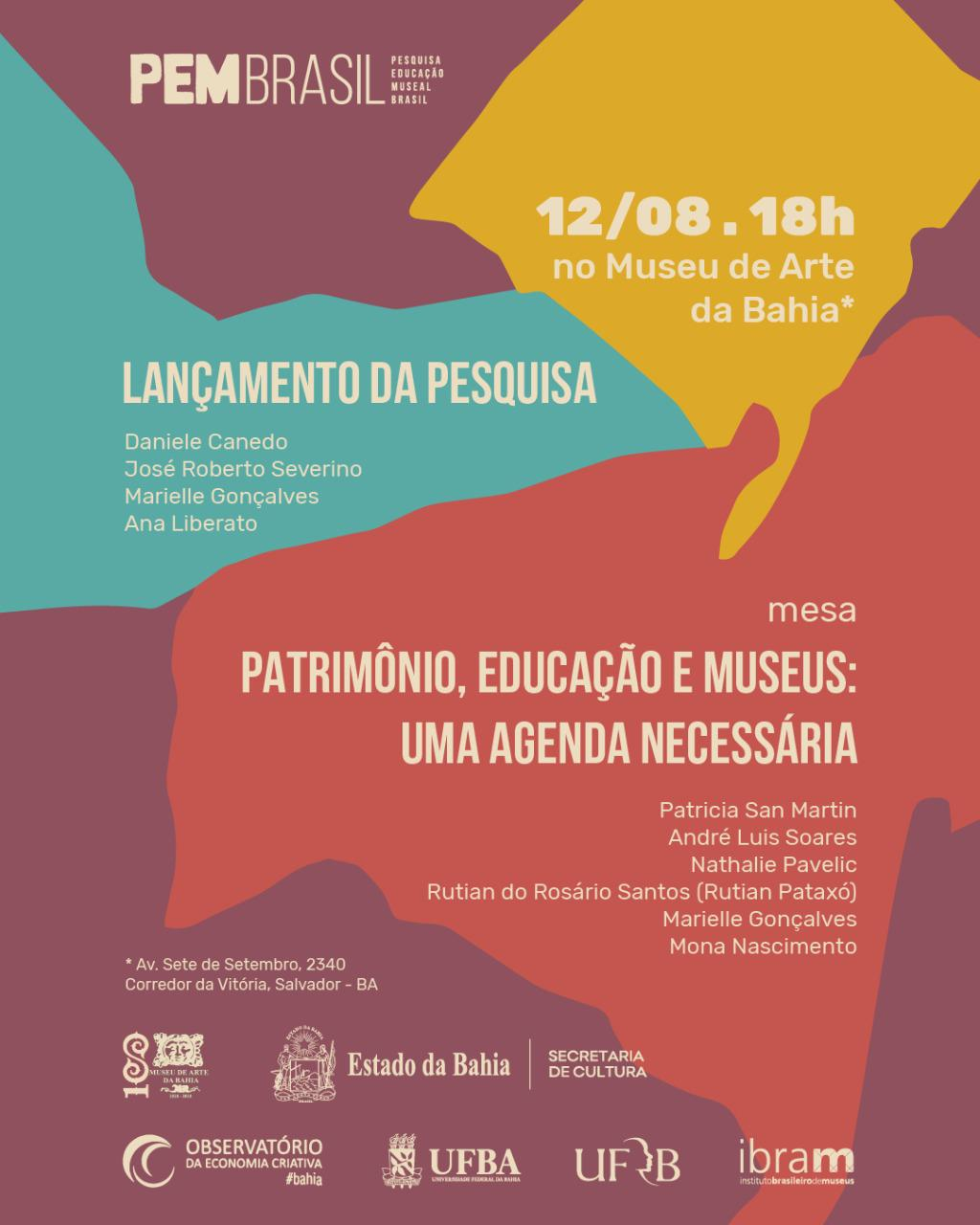 Lançamento da PEMBrasil - Pesquisa Nacional de Práticas Educativas dos Museus Brasileiros: um panorama a partir da Política Nacional de Educação Museal