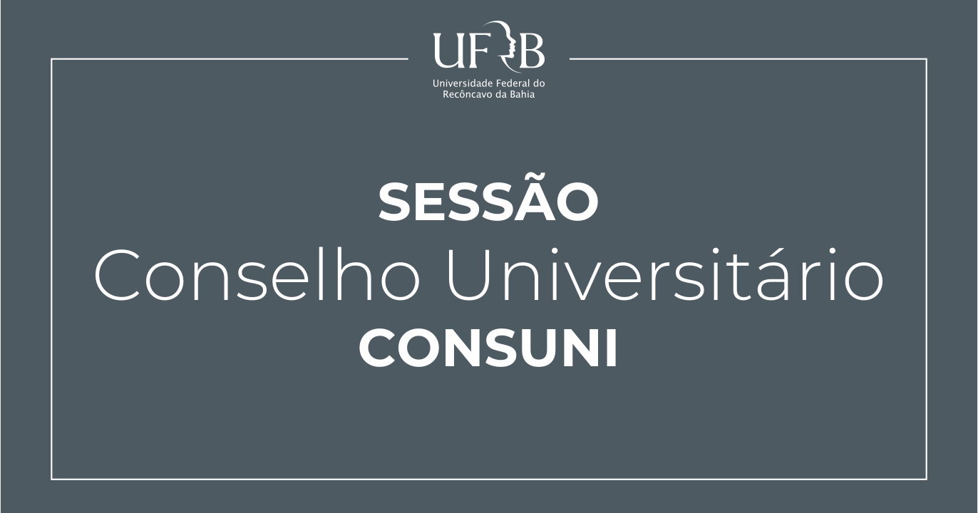 Sessão Solene do Conselho Universitário (CONSUNI)
