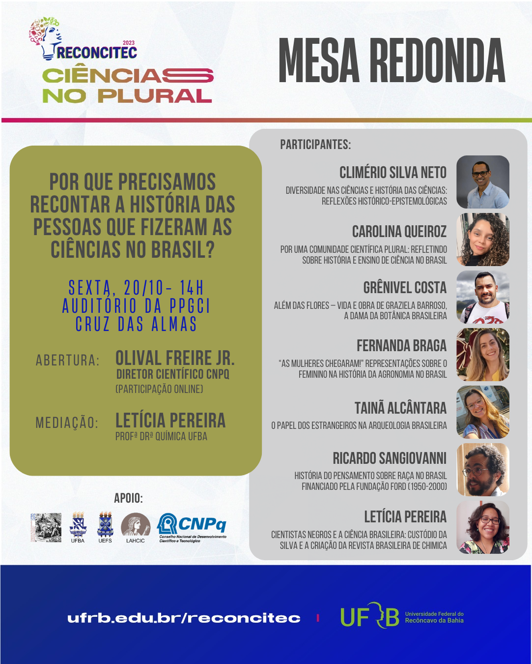 Mesa Redonda: Por que precisamos recontar a história das pessoas que fizeram as ciências no Brasil?