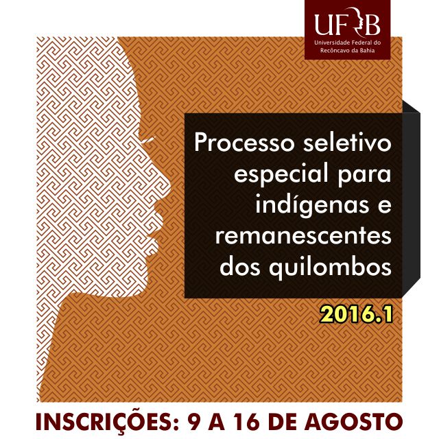 UFRB divulga processo seletivo especial para indígenas e remanescentes dos quilombos 2016.1