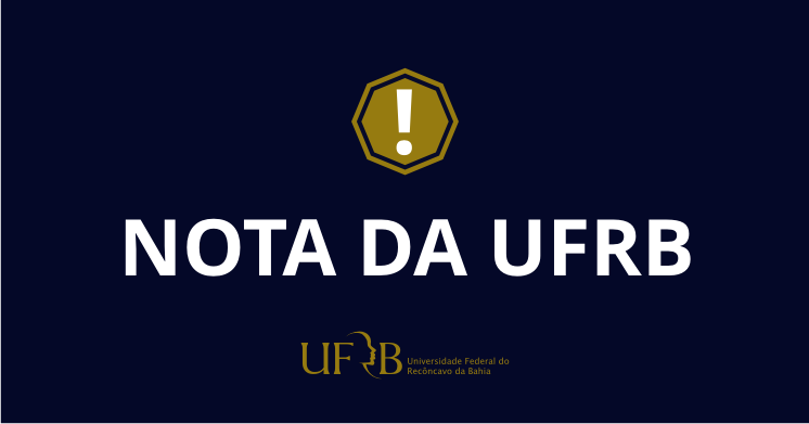 Nota da UFRB em solidariedade às famílias de Bruno Pereira e Dom Phillips