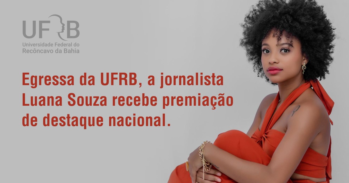 Egressa da UFRB vence Prêmio Mulher Imprensa na categoria revelação
