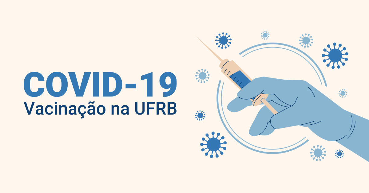 UFRB promove vacinação contra COVID-19 para a comunidade acadêmica