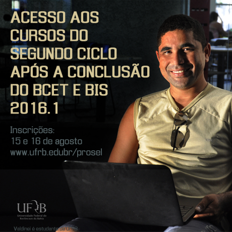 UFRB divulga editais de acesso ao segundo ciclo para concluintes do BCET e BIS