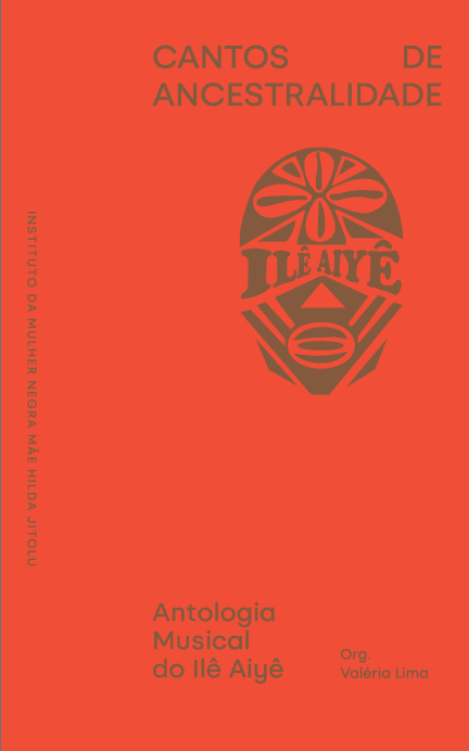 Capa do livro Cantos de Ancestralidade: Antologia Musical do Ilê Aiyê